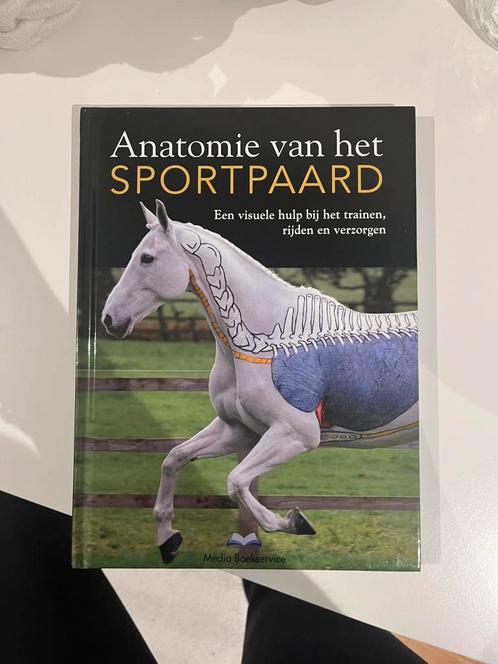 Anatomie van het sportpaard, Boeken, Dieren en Huisdieren, Zo goed als nieuw, Ophalen of Verzenden