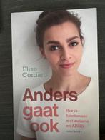 Elise Cordaro - Anders gaat ook, Boeken, Ophalen of Verzenden, Zo goed als nieuw, Elise Cordaro, Overige onderwerpen