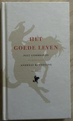 HET GOEDE LEVEN PIET GERBRANDY ANDREAS KINNEGING, Boeken, Ophalen of Verzenden, Zo goed als nieuw, P. Gerbrandy