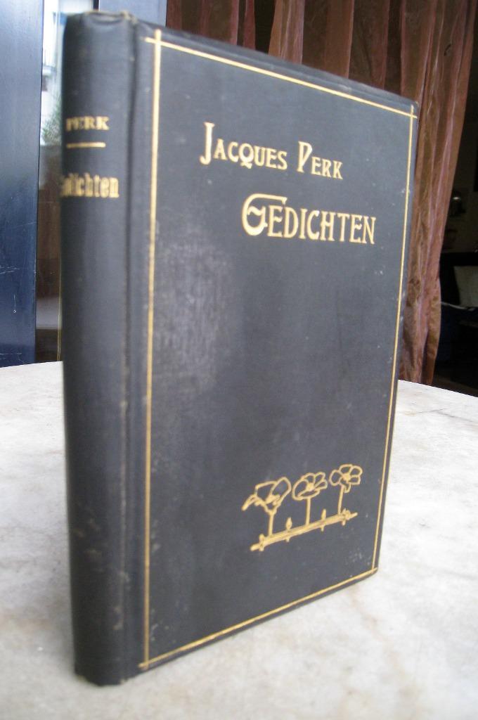 Perk, Jacques - Gedichten (1898), Antiek en Kunst, Antiek | Boeken en Bijbels, Ophalen of Verzenden