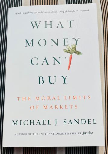 ‘What money can’t buy’ Michel Sandel, NIEUW beschikbaar voor biedingen