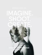 Imagine. Shoot. Create. Annegien Schilling, fetching_tigerss, Ophalen of Verzenden, Zo goed als nieuw