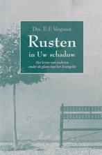 Drs. E.F.Vergunst Rusten in Uw schaduw. (a), Ophalen of Verzenden, Gelezen