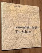 Stan Dekker. Leuvenheim 1629. "De Schans" Leuvh. Belang 1989, Ophalen of Verzenden, Zo goed als nieuw, 17e en 18e eeuw, Stan Dekker
