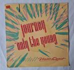 Journey         Only the Young, Ophalen of Verzenden, Gebruikt, 7 inch, Single