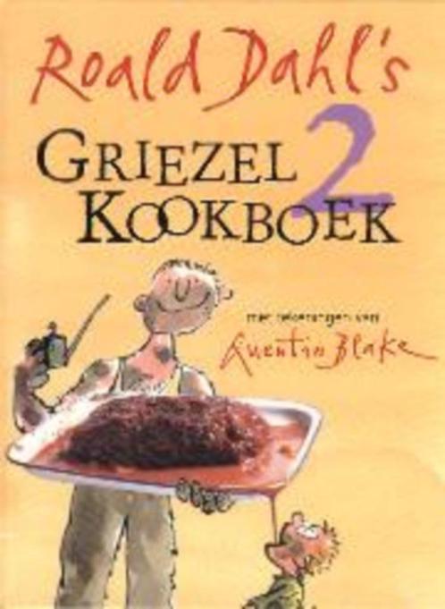 Roald Dahl's Griezelkookboek 2, Boeken, Kinderboeken | Jeugd | 10 tot 12 jaar, Zo goed als nieuw, Non-fictie, Ophalen of Verzenden