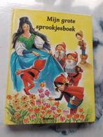 sprookjes Mijn grote sprookjesboek, Boeken, Ophalen of Verzenden, Gelezen