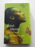 Historische Roman M5063: Het eiland onder de zee, Isabel Allende, Ophalen of Verzenden, Zo goed als nieuw, Amerika
