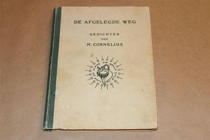 De Afgelegde Weg [1934] — H. Cornelius — Gedichten, Boeken, Gedichten en Poëzie, Gelezen, Ophalen of Verzenden