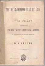 Kuyper,Dr.A.- Niet de vrijheidsboom maar het kruis.Toespraak, Ophalen of Verzenden, A.kuyper