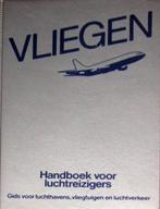 Vliegen: Handboek voor Luchtreizigers, Boeken, Ophalen of Verzenden, Zo goed als nieuw, Europa, Overige merken