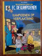 FC de Kampioenen - 6 - Kampioenen op verplaatsing, Eén stripboek, Ophalen of Verzenden, Zo goed als nieuw