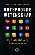 Frank van Kolfschooten, Ontspoorde wetenschap., Ophalen of Verzenden, Zo goed als nieuw