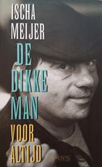 De Dikke man voor altijd over Ischa Meijer, Ophalen of Verzenden, Gelezen, Ischa Meijer.…, Film, Tv en Media