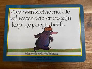 Over een kleine mol die wil weten wie er op zijn kop gepoept beschikbaar voor biedingen