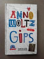 Anna Woltz - Gips, Ophalen of Verzenden, Zo goed als nieuw, Anna Woltz