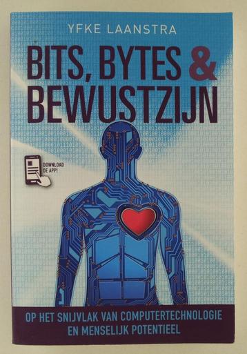 Laanstra, Yfke - Bits, bytes & bewustzijn / Op het snijvlak beschikbaar voor biedingen