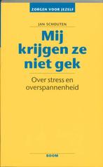Mij krijgen ze niet gek Jan Schouten 9060096274, Ophalen of Verzenden, Zo goed als nieuw, Sociale psychologie, Jan Schouten