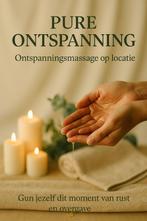 Unieke Massagebeleving ontspanning bij jou thuis of praktijk, Diensten en Vakmensen, Welzijn | Masseurs en Massagesalons, Ontspanningsmassage