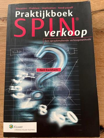 Praktijkboek SPIN Verkoop - Neil Rackham beschikbaar voor biedingen