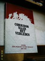Veghel een snijpunt in Oost-Brabant (1940-1945)., Ophalen of Verzenden, Tweede Wereldoorlog, Zo goed als nieuw, Overige onderwerpen