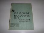 De goede Raadgever 1935 Almanak voor Drankbestrijding, Ophalen of Verzenden