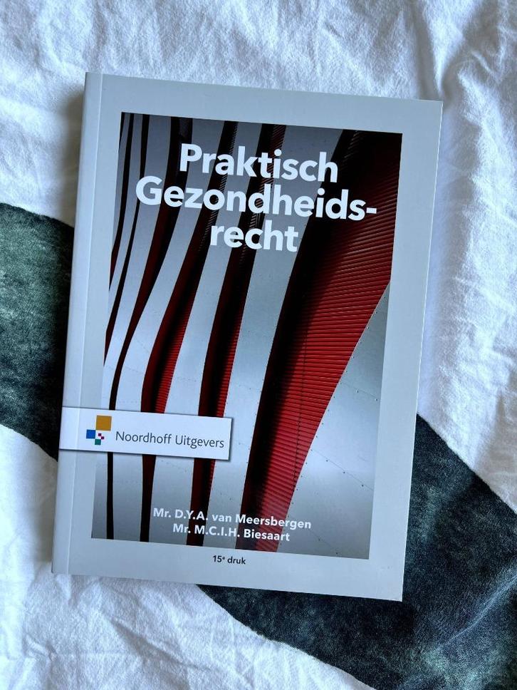 Praktisch Gezondheidsrecht - D.Y.A. van Meersbergen, Boeken, Studieboeken en Cursussen, Zo goed als nieuw, HBO, Ophalen of Verzenden