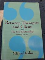 Between Therapist and Client - Michael Kahn, Ophalen of Verzenden, Zo goed als nieuw, Klinische psychologie, Michael Kahn