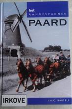 HET AANGESPANNEN PAARD * J.A.C. Bartels *, Boeken, Verzenden, Nieuw, Paarden of Pony's, J.A.C. Bartels