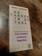 Gevangen in de Taal - Paul Liekens, Maatschappij en Samenleving, Ophalen of Verzenden, Zo goed als nieuw, Paul Liekens