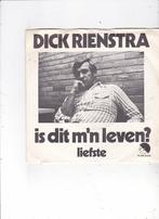 Single Dick Rienstra - Is dit m'n leven?, Ophalen of Verzenden, Gebruikt, Dance