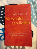 Verslaafd aan de liefde, Boeken, Ophalen of Verzenden, Zo goed als nieuw, Jan Geurtz, Overige onderwerpen