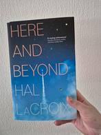 Hal Lacroix Here and beyond Engels nieuw, Ophalen of Verzenden, Nieuw