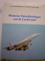 Moderne Ontwikkeling van de Luchtvaart, Verzamelen, Luchtvaart en Vliegtuigspotten, Ophalen of Verzenden, Zo goed als nieuw, Boek of Tijdschrift