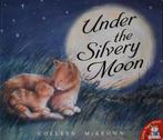 Colleen McKeown: Under the silvery moon (engels), Jongen of Meisje, Ophalen of Verzenden, Fictie algemeen, Zo goed als nieuw