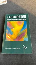 M. Pronk-Boerma - Logopedie voor onderwijsgevenden, Boeken, Ophalen of Verzenden, Zo goed als nieuw, M. Pronk-Boerma