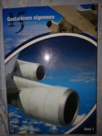 Gasturbines Algemeen - Vliegtuigonderhoud Deel 1, Boeken, Ophalen of Verzenden, Zo goed als nieuw, Werktuigbouwkunde, H.S. Kooijman