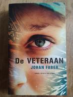 De Veteraan - Johan Faber, Johan Faber, Ophalen of Verzenden, Zo goed als nieuw, Nederland