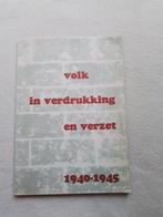 Volk in Verdrukking en Verzet 1940-1945, Boeken, Oorlog en Militair, Ophalen of Verzenden