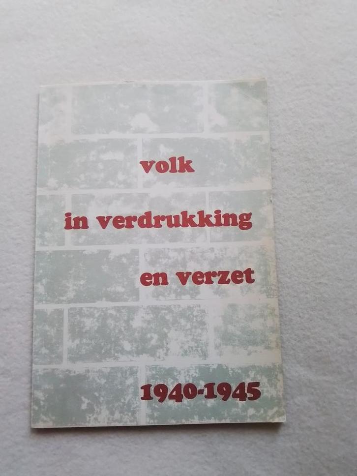 Volk in Verdrukking en Verzet 1940-1945, Boeken, Oorlog en Militair, Ophalen of Verzenden