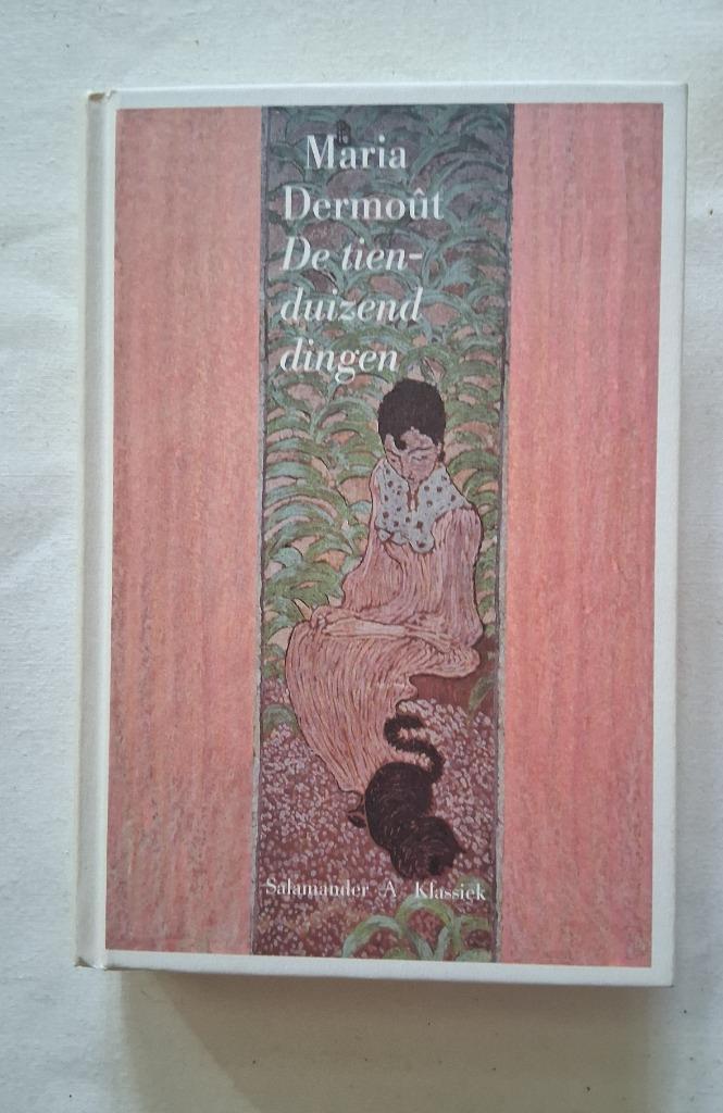 Maria Dermout, De tienduizend dingen. nieuw, Boeken, Literatuur, Nieuw, Wereld overig, Ophalen of Verzenden