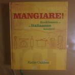 Katie Caldesi- Mangiare!, Hoofdgerechten, Ophalen of Verzenden, Katie Caldesi, Italië