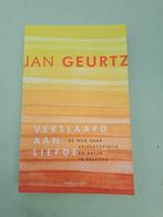 Boek 'Verslaafd aan liefde', Gelezen, Ophalen of Verzenden, Jan Geurtz, Overige onderwerpen