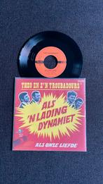 Theo en z’n Troubadours - Als ‘N Lading Dynamiet 7” vinyl, Nederlandstalig, Ophalen of Verzenden, 7 inch, Zo goed als nieuw