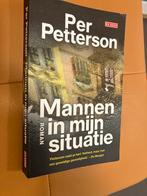 Mannen in mijn situatie - Per Petterson, Ophalen of Verzenden, Zo goed als nieuw, Nederland