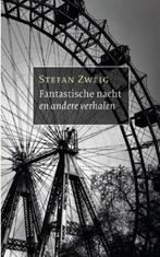 Stefan Zweig  - Fantastische nacht en andere verhalen, Verzenden, Zo goed als nieuw, Nederland, Stefan Zweig