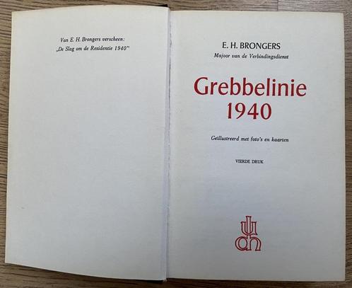 Boek - Grebbelinie 1940 - E.H. Brongers - 4de druk, Boeken, Literatuur, Gelezen, Nederland, Ophalen of Verzenden