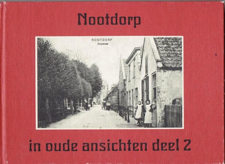 Nootdorp in oude ansichten 2, Boeken, Geschiedenis | Stad en Regio, Gelezen, Ophalen of Verzenden