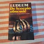Robert Ludlum - De Scorpio obsessie, Boeken, Ophalen of Verzenden, Zo goed als nieuw, Robert Ludlum