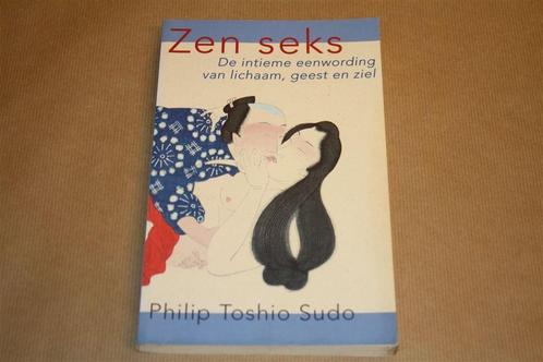 Zen seks. De intieme eenwording van lichaam, geest en ziel., Boeken, Esoterie en Spiritualiteit, Gelezen, Overige onderwerpen